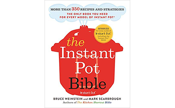 The Instant Pot Bible Paperback