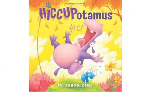 The Hiccupotamus Hardcover
