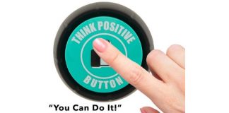 Think Positive Button – Press Here For Motivational Sounds!